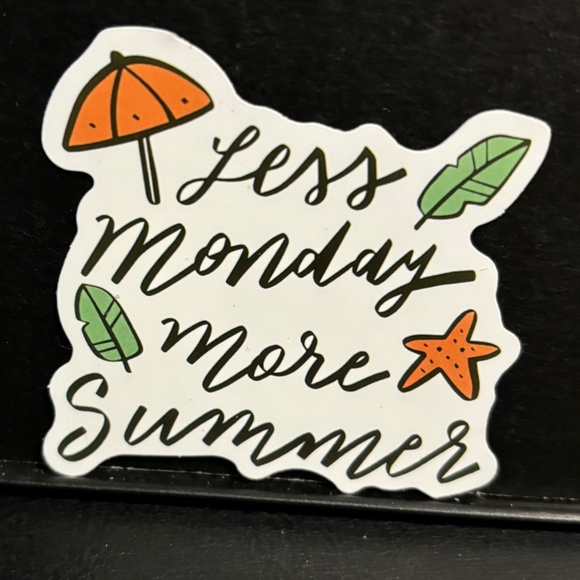 " LESS MONDAY, MORE SUMMER" QUOTE STICKER - Picture 1 of 1